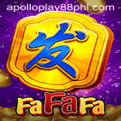 Discovering the Thrill of FaFaFa: An Insight into ApolloPlay88