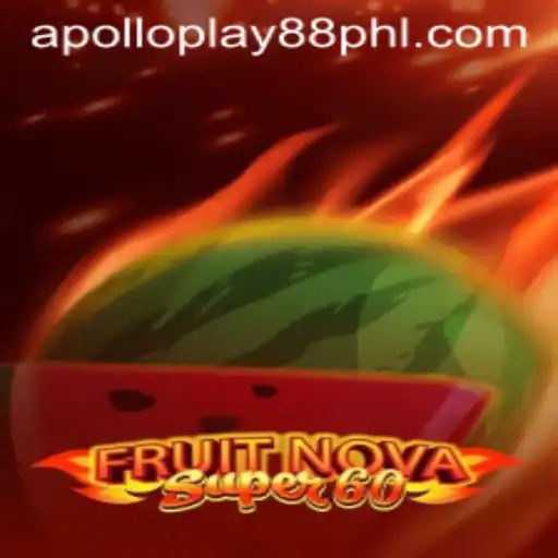 FruitNovaSuper60: Exploring the Exciting World of ApolloPlay88's Latest Game